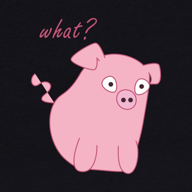 What? Funny, cute pig design by Max